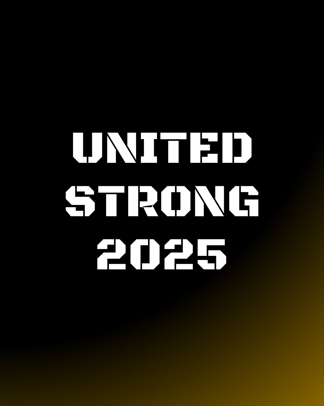 UNITED STRONG 2025