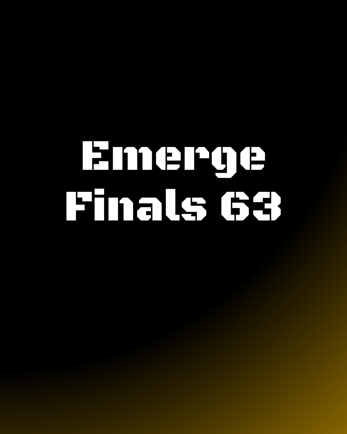 Emerge Finals 63