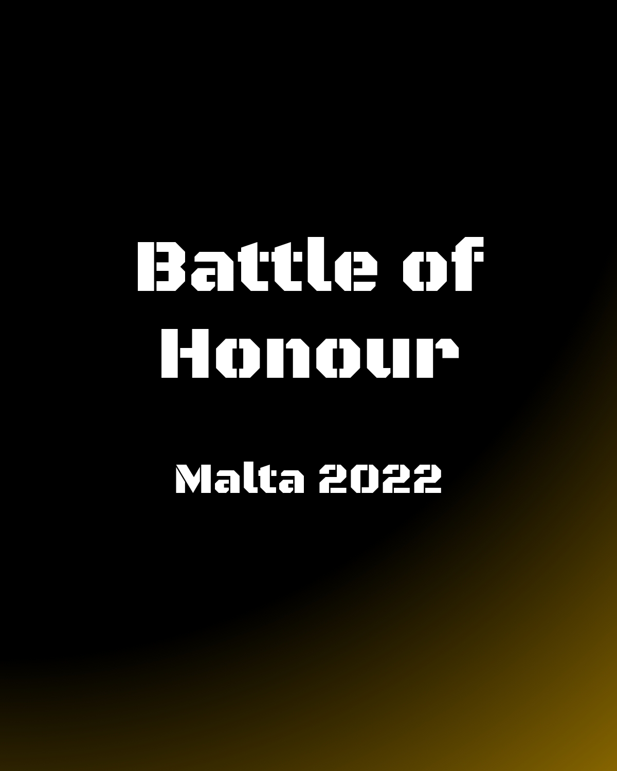 Battle of Honour - Malta 2022