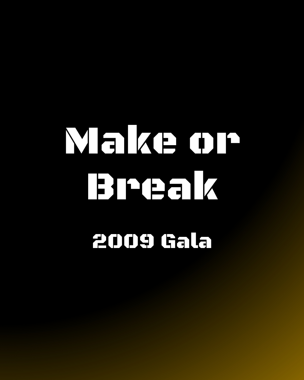 MakeorBreak2009_Gala