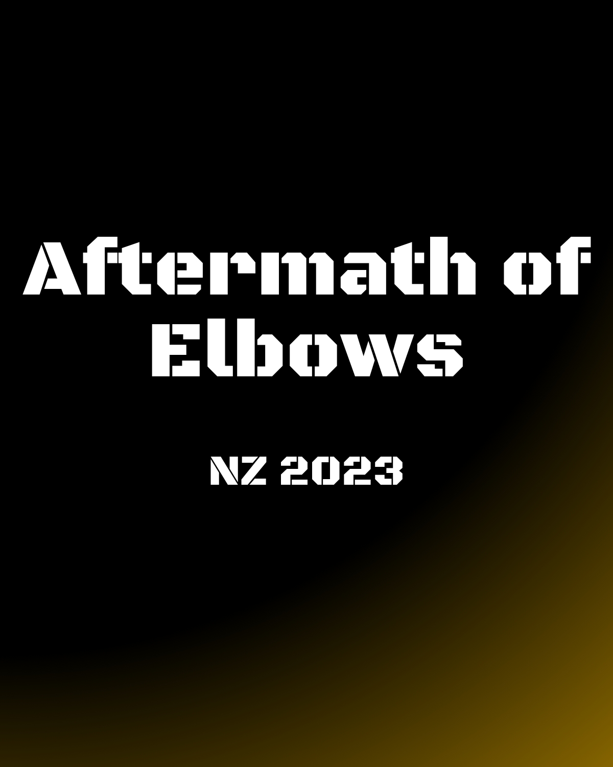 Aftermath of Elbows - NZ 2023