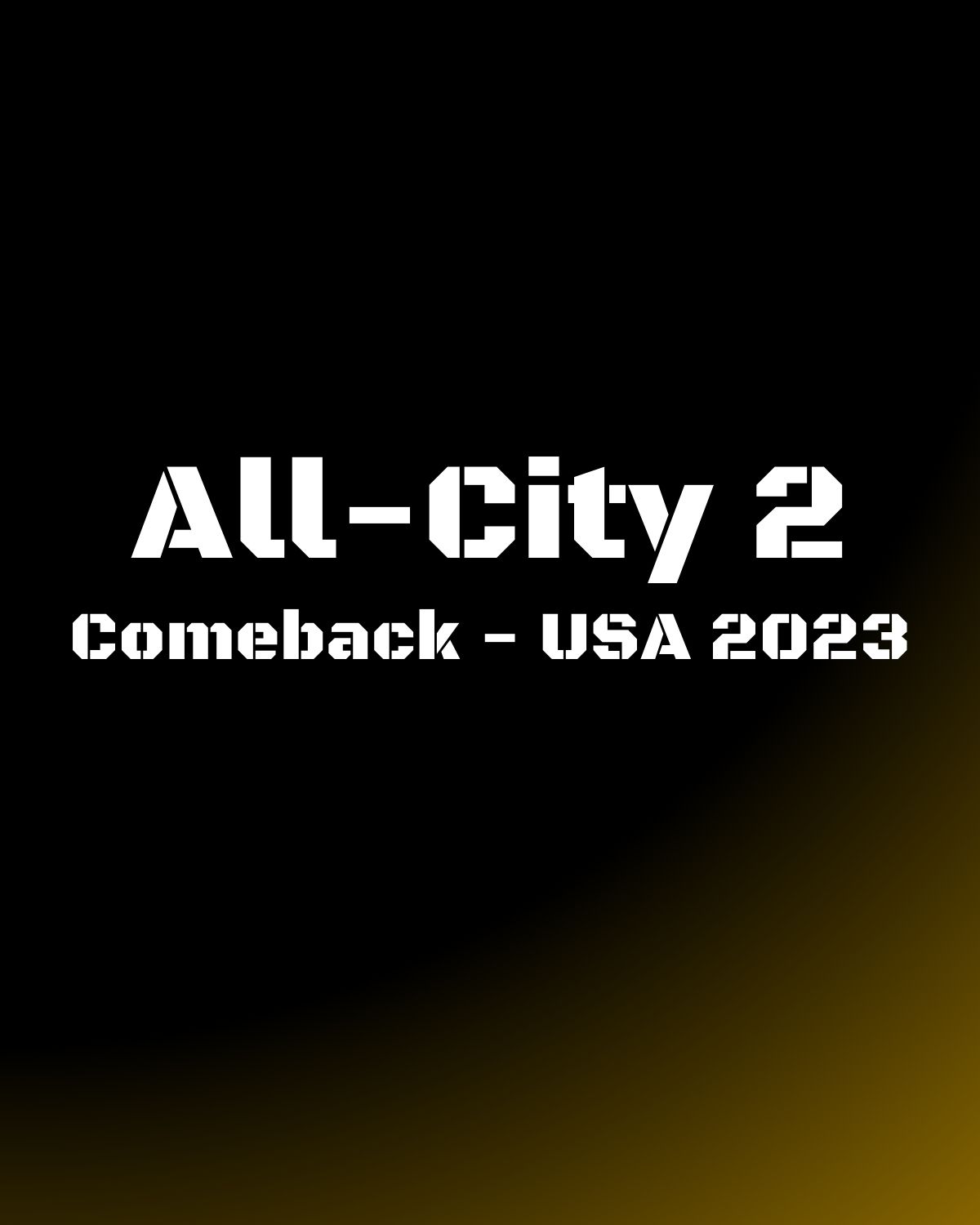 All-City 2 The Comeback - USA 2023