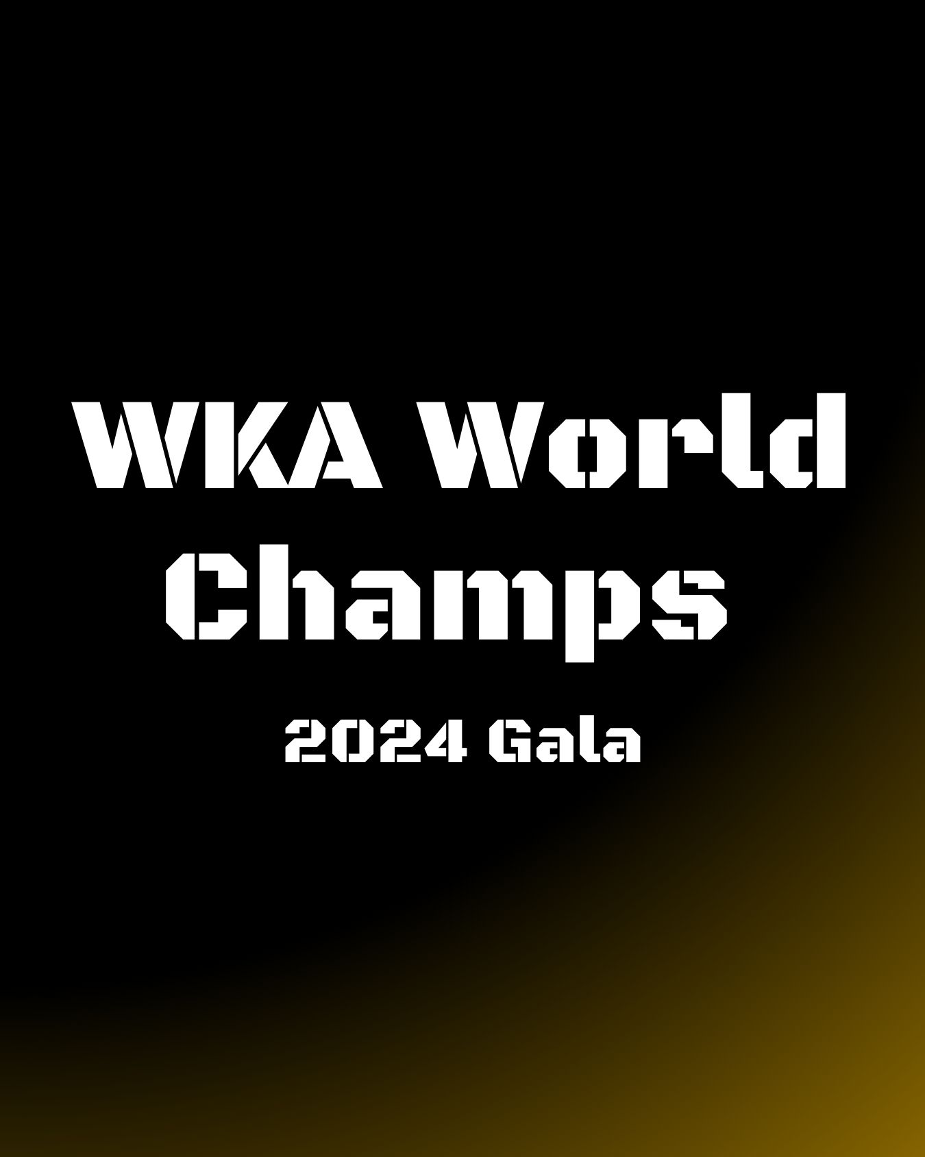 WKA World Champs 2024 Gala